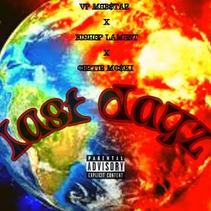 Last Dayz (feat. Bishop Lamont, Certie Mc$ki & Anno Domini Beats)