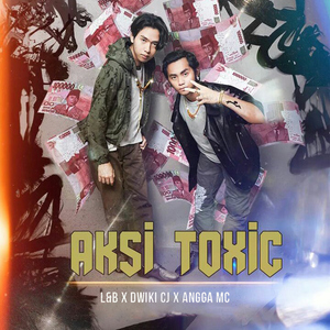 Aksi Toxic