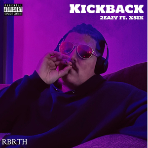 Kickback (feat. XSix)