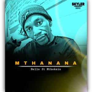 Hello (feat. Mthokzin)