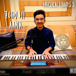 Tum Hi Aana on Keyboard by Shreshth Suri