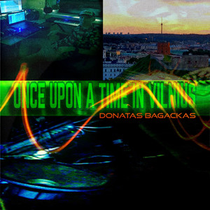 Once Upon a Time in Vilnius