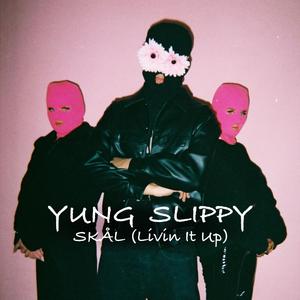 Skål (Livin It Up)
