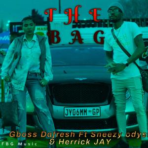 THE BAG (feat. SNEZZY ODYSII & HERICK JAY)