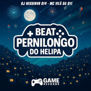 Beat Pernilongo do Helipa