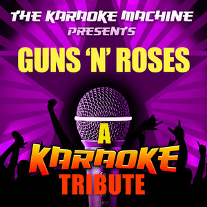 Don't Cry (Guns N' Roses Karaoke Tribute)