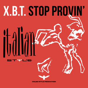 Stop Provin' (Mister X Mix)