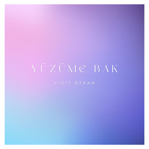 Yüzüme Bak