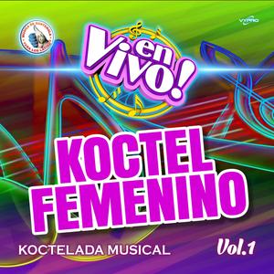 Mix Koctel Femenino: La Pachanga / Suavecito Suavecito / El Hombre Es Como el Oso