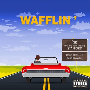 Wafflin'