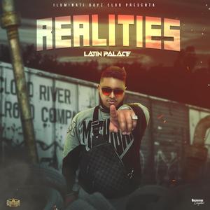 Realities (Latin Palace)