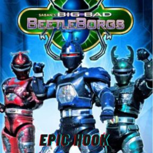 Big Bad Beetleborgs