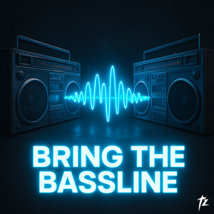 Bring The Bassline