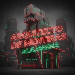 Arquitecto de mentiras