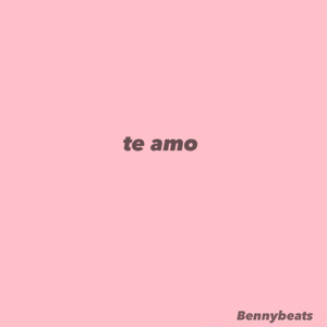 te amo