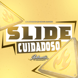 Slide Cuidadoso