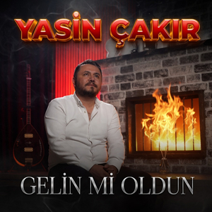 Gelin mi Oldun