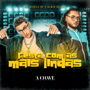 Festa Com as Mais Lindas