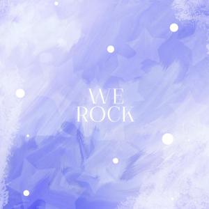We Rock（翻自 青春有你3）
