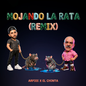 Mojando la Rata (Remix)