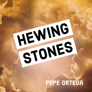 Hewing Stones