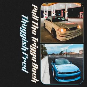 PULL THA TRIGGA BACK