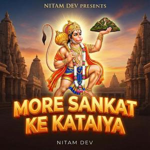 More Sankat Ke Kataiya