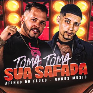 Toma Toma Sua Safada (feat. Mascara no Beat)