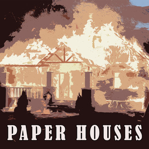 Paper Houses