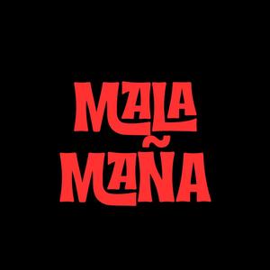 MALAMAÑA