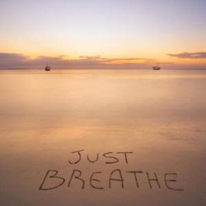 Just Breathe