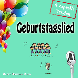 Geburtstagslied (A-capella Version)