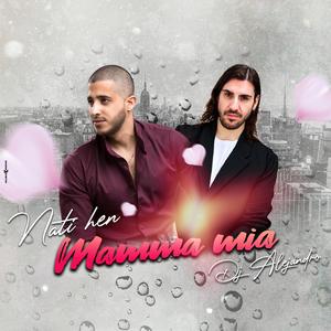 Mamma Mia (feat. Nati Hen) (Bachata Version)