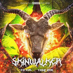 Skinwalker (feat. CHRIS RAIN)