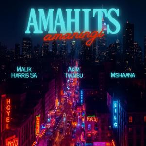 Amahits amaningi (feat. Akim Twaibu & Mshaana)