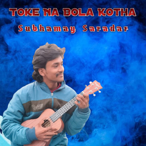 Toke Na Bola Kotha