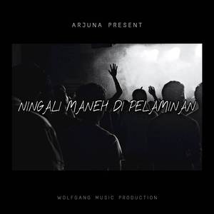 NINGALI MANEH DI PELAMINAN