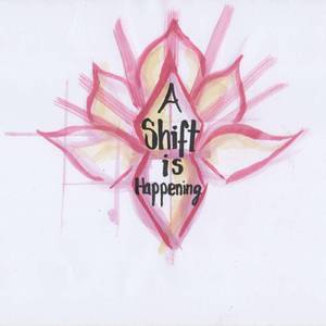 A Shift Is Happening