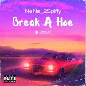 Break A Hoe