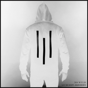 Let Me Know (Alex Adair Remix)