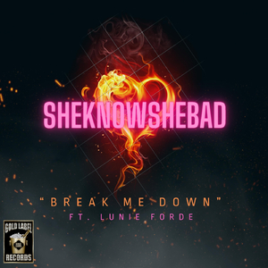 Break Me Down (feat. Lunie Forde)