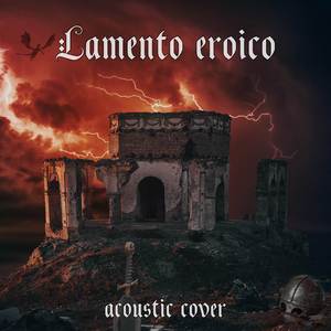 Lamento Eroico (Acoustic Cover)
