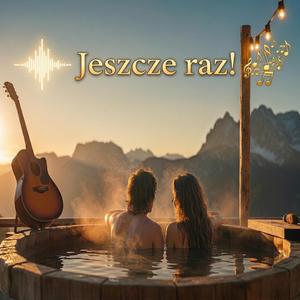 Jeszcze raz