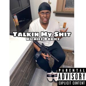 Talkin' My Shit