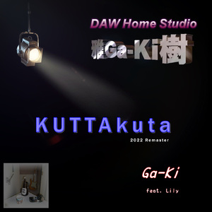 KUTTAkuta (feat. Lily) [2022 Remaster]