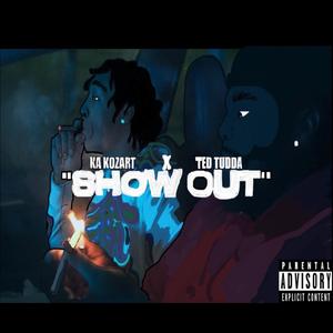 Show Out (feat. Ted Tudda)
