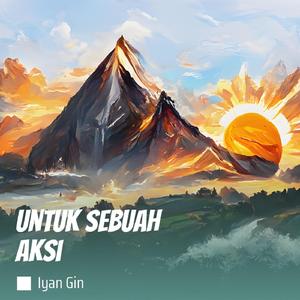 Untuk Sebuah Aksi