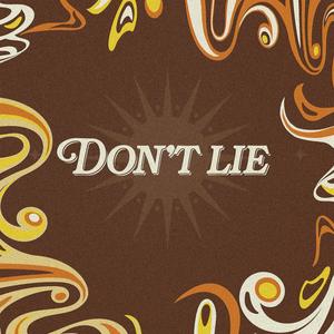 Don't Lie