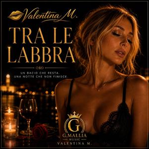 Tra le Labbra
