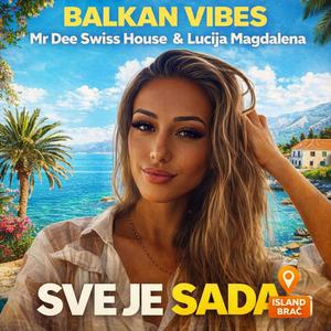 SVE JE SADA (Club Edit)
